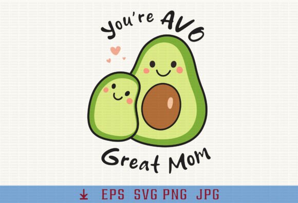 Avocado Funny Mama: The Perfect Pun for Mother's Day Designs