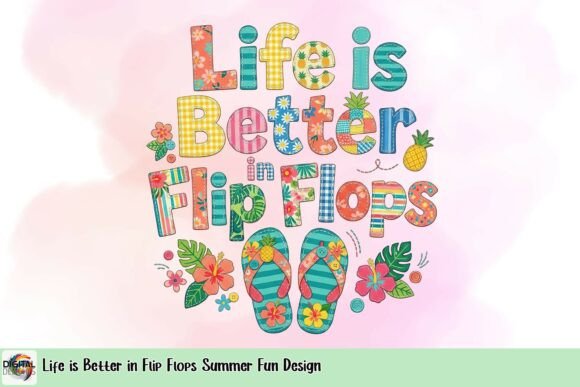 Life is Better in Flip Flops: A Summer Fun Design Guide
